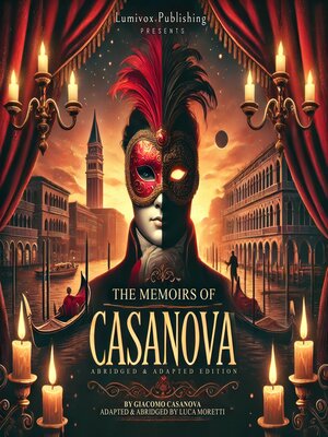 cover image of The Memoirs of Casanova (Adapted & Abridged Edition)